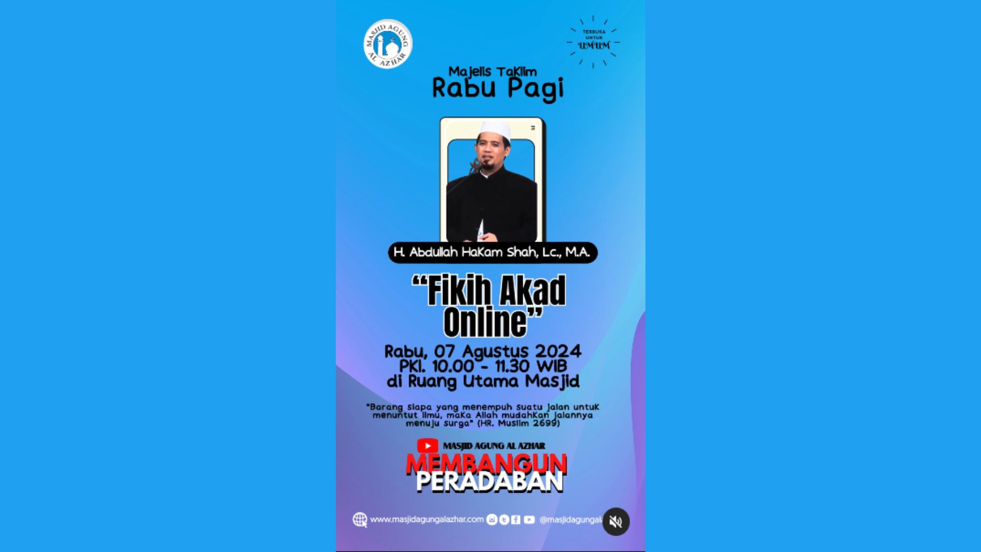 Majelis Taklim Rabu Pagi, 07 Agustus 2024 Pkl. 10.00-11.30 WIB
