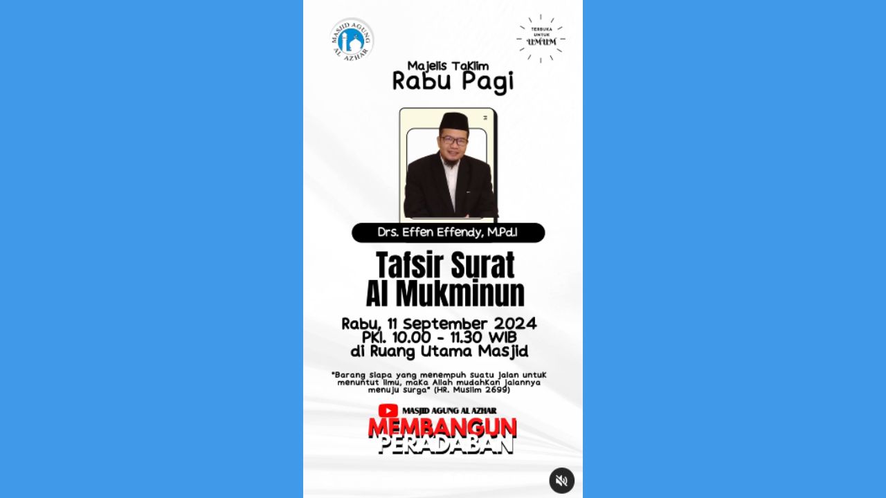 Majelis Taklim Rabu Pagi, 11 September 2024 Pkl. 10.00-11.30 WIB 